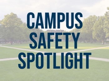 Campus lawn with text overlay reading Campus Safety Spotlight promoting safety awareness